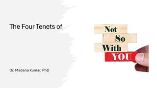 The Four Tenets of Not-So-With-YOU Romans 7:14-16 New International Version