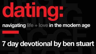 Dating In The Modern Age 1 John 3:19-20 English Standard Version 2016