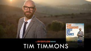 Tim Timmons - Cast My Cares Colossians 1:27 New International Version