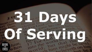Before The Cross: 31 Days Of Serving 1 Peter 5:14 Amplified Bible, Classic Edition