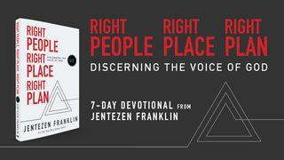 Right People, Right Place, Right Plan Jonah 1:15-17 New Living Translation