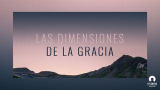 «Las dimensiones de la gracia»  Efesios 2:1-2 Nueva Versión Internacional - Español