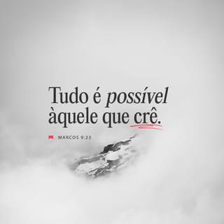 Marcos 9:23 NTLH
