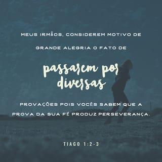 Tiago 1:2-4 NTLH