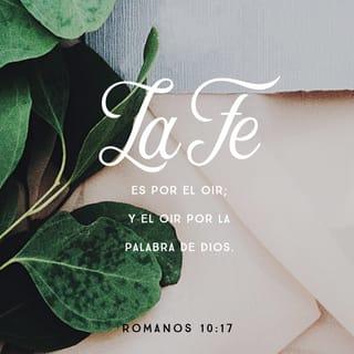Romanos 10:17 RVR1960