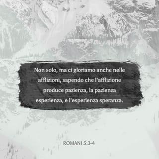 Lettera ai Romani 5:3-4 NR06