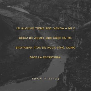S. Juan 7:37-39 RVR1960