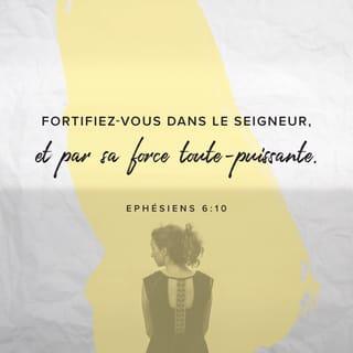 Éphésiens 6:10 PDV2017