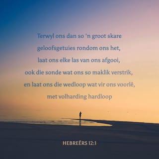 HEBREËRS 12:1-3 AFR83