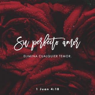 1 Juan 4:18 RVR1960