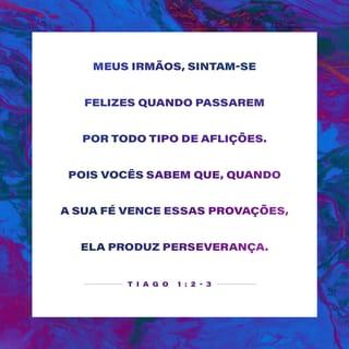 Tiago 1:2-4 NTLH