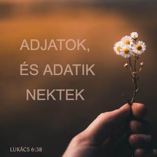 Lukács 6:38 HUNK