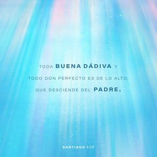 Santiago 1:17 RVR1960