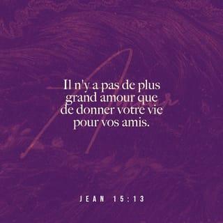 Jean 15:13-15 PDV2017