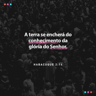 Habacuque 2:14 NTLH