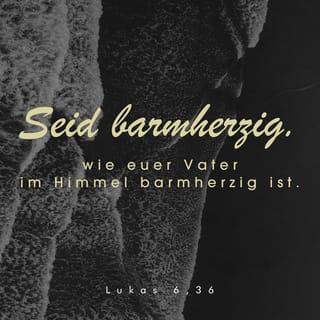 Lukas 6:36 HFA