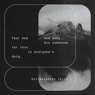 Ecclesiastes 12:13 NCV