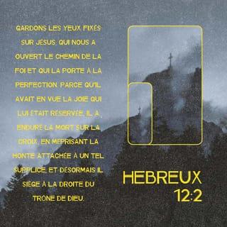 Hébreux 12:2 PDV2017