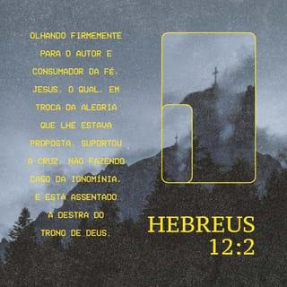 Hebreus 12:1-2 NTLH