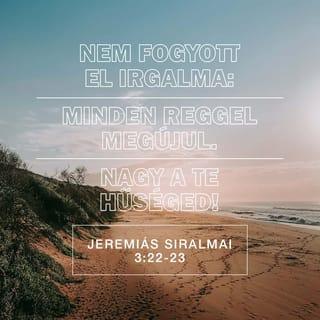 Jeremiás siralmai 3:21-24 HUNK