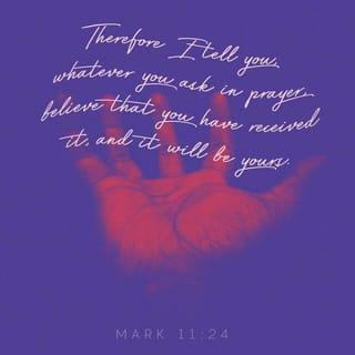 Mark 11:23-24 NCV