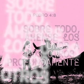 1 Pedro 4:8 RVR1960