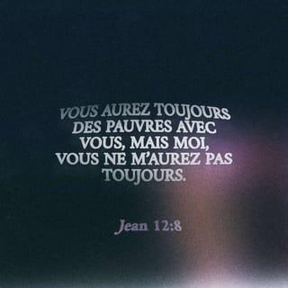 Jean 12:8 PDV2017