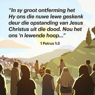 1 PETRUS 1:3-4 AFR83