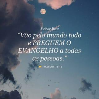 Marcos 16:15 NTLH