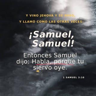 1 Samuel 3:10 - y poco después, Dios mismo se le acercó y lo llamó como antes:
—¡Samuel, Samuel!
Y él contestó:
—Dime, Dios mío, ¿en qué puedo servirte?