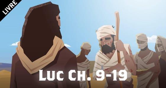 L'Évangile selon Luc Ch. 9-19	