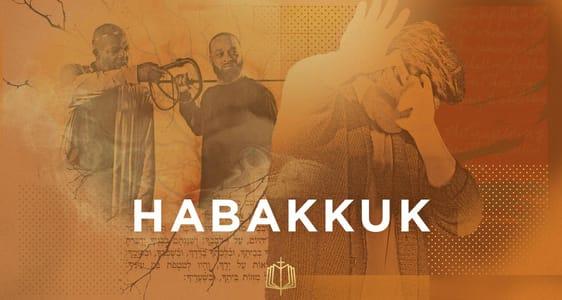 The Bible Explained: Habakkuk