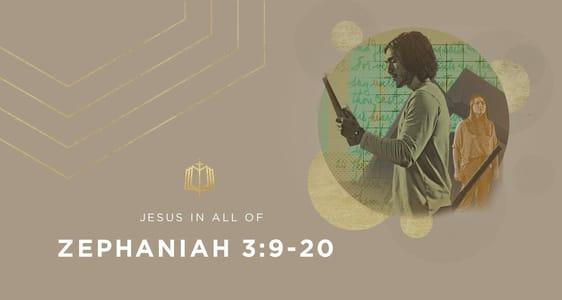 Zephaniah 3:9-20