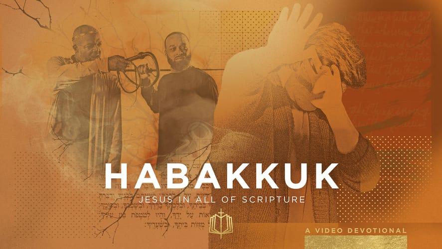 The Bible Explained: Habakkuk