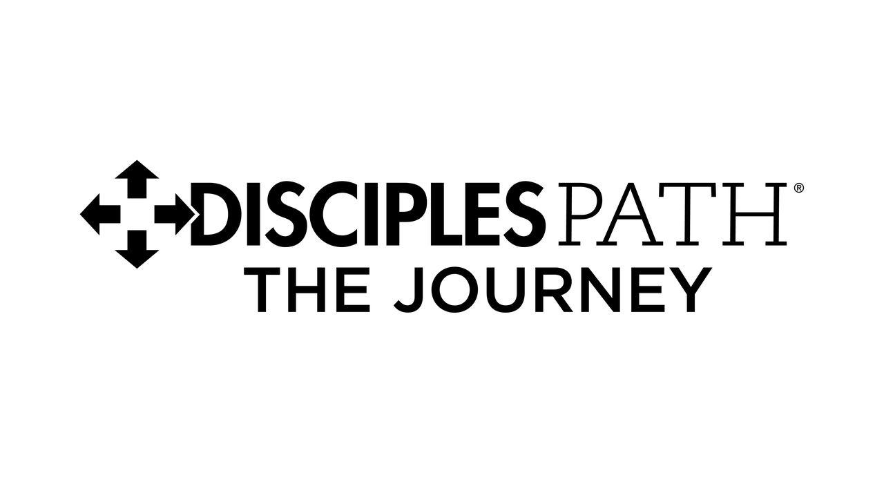 Disciples Path: The Journey Reading Plan