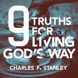 9 Truths For Living God's Way