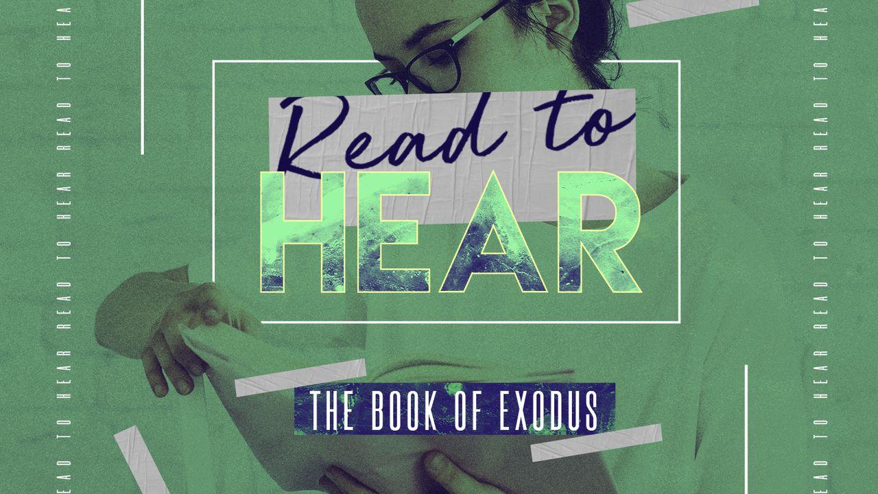 Read To Hear: Exodus