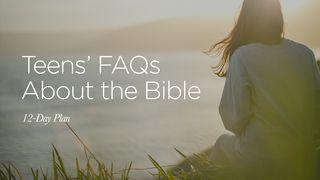 Teens' Top Questions About the Bible Answered