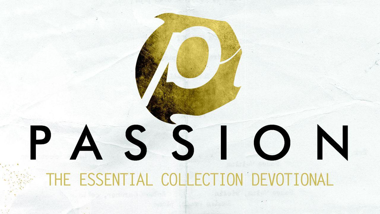 Passion: The Essential Collection Devotional