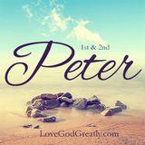 Love God Greatly - 1 & 2 Peter