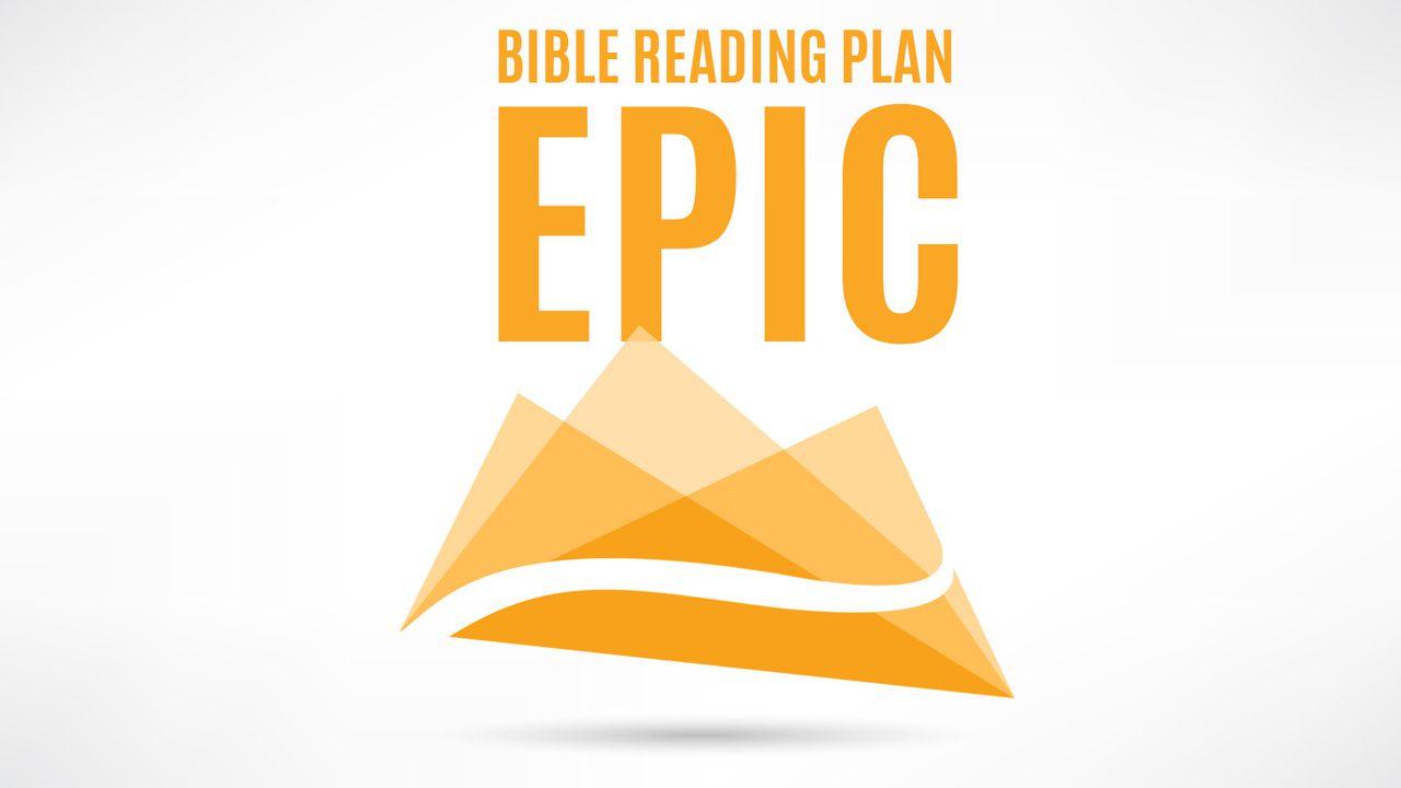Epic (Part 2): The Storyline Of The Bible