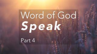 La palabra de Dios habla, parte 4