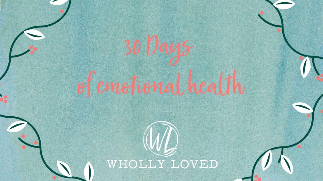 30 Days Of Emotional Health