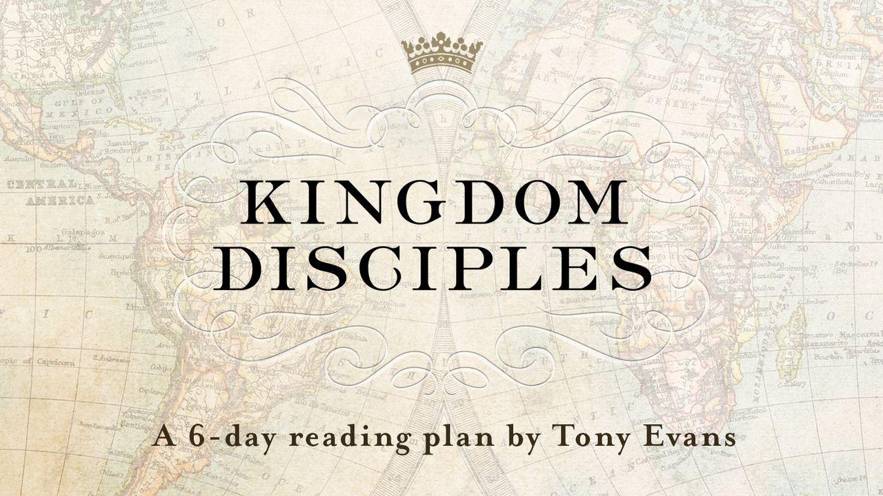 Kingdom Disciples With Tony Evans
