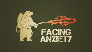 Facing Anxiety