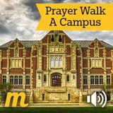 Prayer Walk A Campus