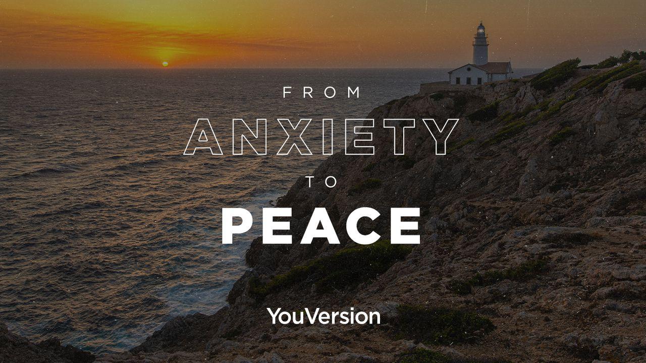 De la ansiedad a la paz