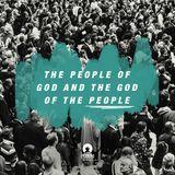 The People Of God And The God Of The People