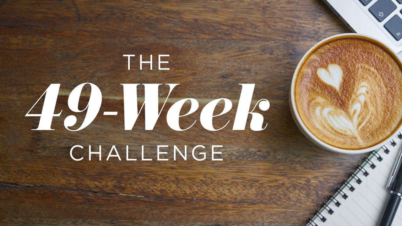 49-सप्ताह की चुनौती