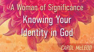 Uma Mulher com Significado: Conhecendo Sua Identidade em Deus